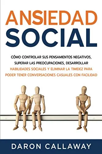 Libro Ansiedad Social: Como Controlar Sus Pensamientos Negativos